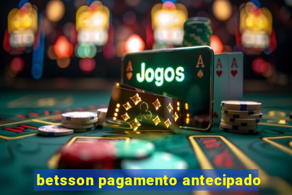 betsson pagamento antecipado